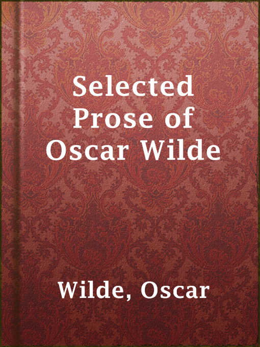 Title details for Selected Prose of Oscar Wilde by Oscar Wilde - Wait list